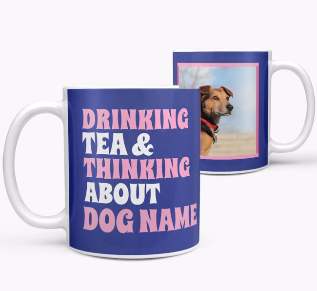 'Drinking Tea...' - Personalized {breedFullName} Photo Upload Mug